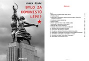 Hynek Řihák:Bylo za komunistů lépe?