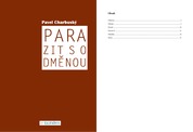 Pavel Charbuský:Parazit s odměnou